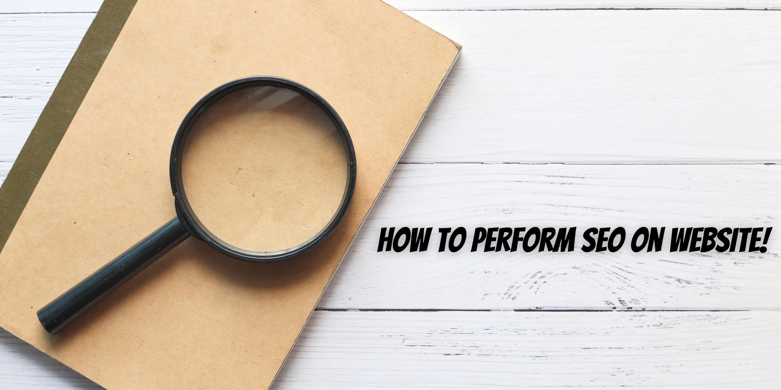 <strong>How To Perform SEO On Website</strong>