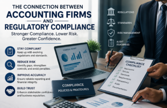 The Connection Between Accounting Firms and Regulatory Compliance Accounting Firms and Regulatory Compliance