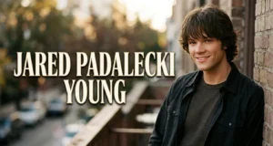 Jared Padalecki Young: From His Early School Days to Hollywood Success and Becoming a Recognized Television Star Jared Padalecki Young